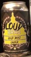 DC Brau/Loud Boyz - Loud Brau Lager (62)